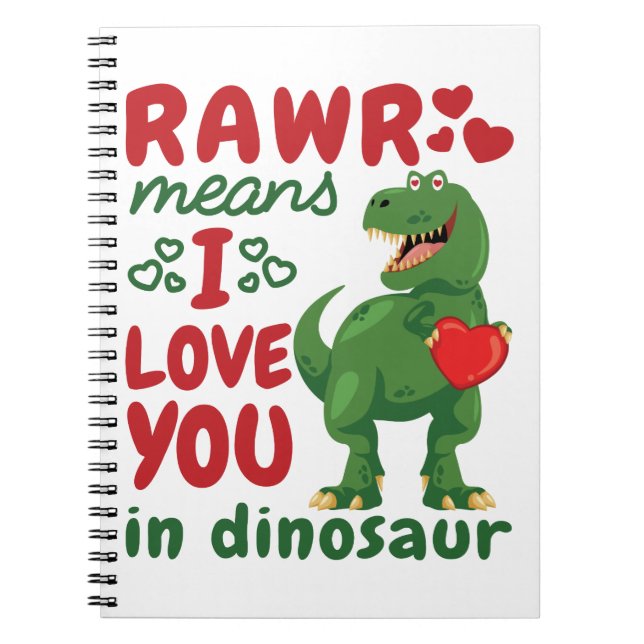 Caderno Espiral Rawr Quer Dizer Que Te Amo Em Dinossauro (Frente)