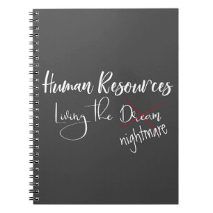 Caderno Espiral Recursos Humanos Vivendo o Pesadelo dos Sonhos Not