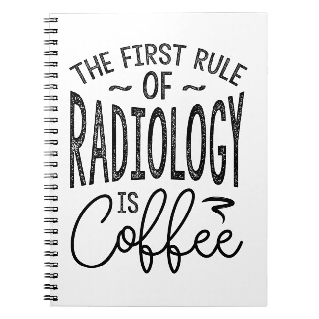 Caderno Espiral Regra De Radiologia É Café (Frente)