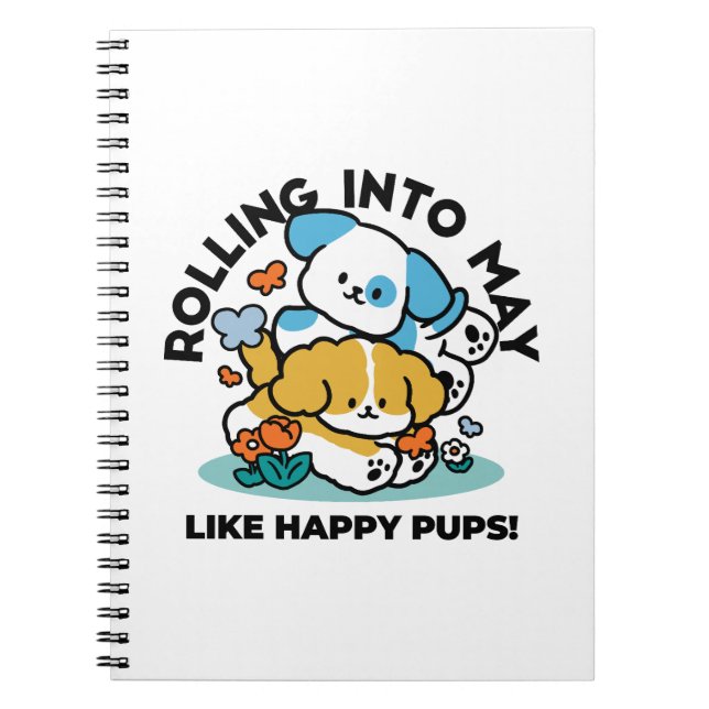 Caderno Espiral Rolando Para Maio Como Pups Felizes - Cachorro Pri (Frente)