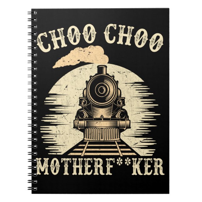 Caderno Espiral Rude Railroad Quote Locomotive Trainspotter (Frente)