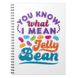 Caderno Espiral Sabe O Que Quero Dizer Com Jelly Bean