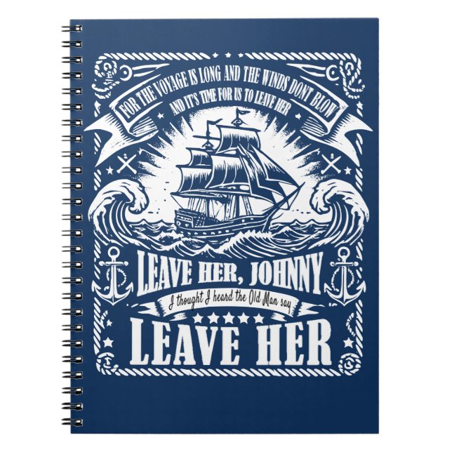 Caderno Espiral Sea Shanty Inspirado "Deixe-a, Johnny, deixe-a" (Frente)