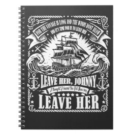 Caderno Espiral Sea Shanty Inspirado "Deixe-a, Johnny, deixe-a"