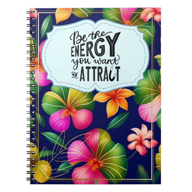 Caderno Espiral Seja a energia que você deseja atrair para o noteb (Frente)