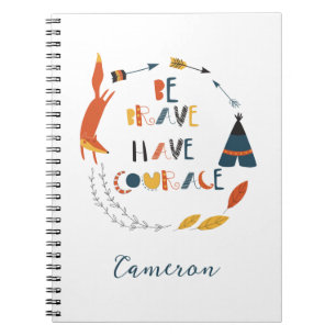 Caderno Espiral Seja Corajoso, Tenha Raposa De Coragem