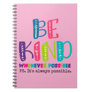 Caderno Espiral Seja gentil sempre que possível