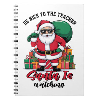Caderno Espiral Seja Legal Com O Professor O Papai Noel Está Obser