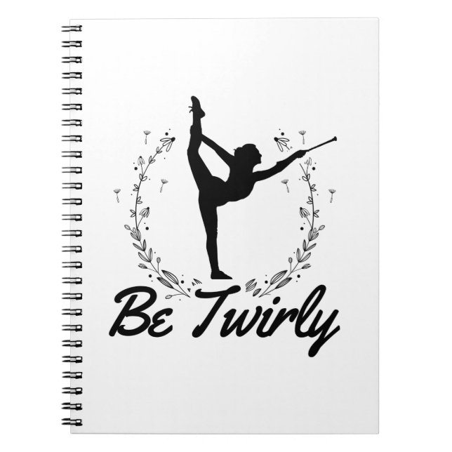 Caderno Espiral Seja Twirly | Baton Twirling Dance Dance Idea (Frente)