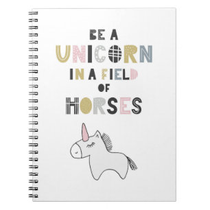 Caderno Espiral Seja um unicórnio em um campo dos cavalos