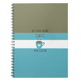 Caderno Espiral Sem Talkie Antes do Café - Edição Mãe