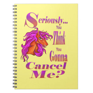 Caderno Espiral Sério, Você Acha Que Vai Me Cancelar