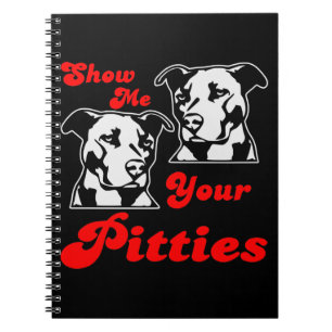 Caderno Espiral Show Me Your Pitties #USAPatriotGraphics ©