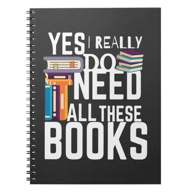 Caderno Espiral Sim, Eu Realmente Preciso De Todos Estes Livros (Frente)