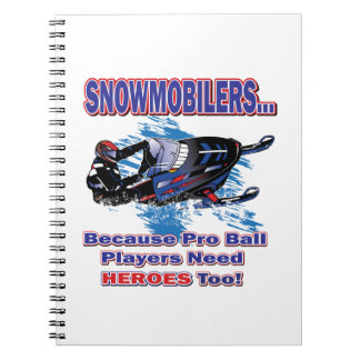 Caderno Espiral Snowmobilerss-Porque-Pro-Ball-Players-Need-Heroes