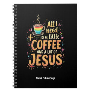 Caderno Espiral Só preciso de um café e de muitos Jesus