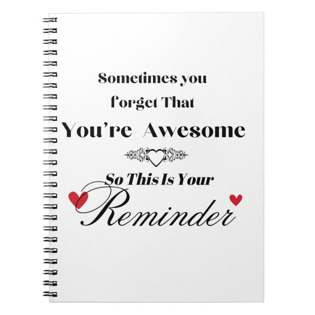 Caderno Espiral Sometimes You Forget You're Awesome Notebook  (Frente)