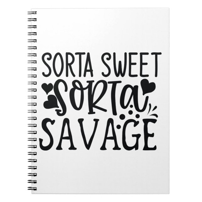 Caderno Espiral Sorta Sweet Sorta Savage (Frente)
