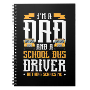 Caderno Espiral Sou Um Motorista De Ônibus Pai E Escolar
