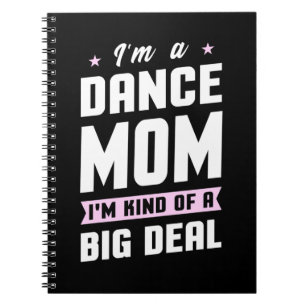 Caderno Espiral Sou Uma Mãe Dançante E Um Grande Negócio