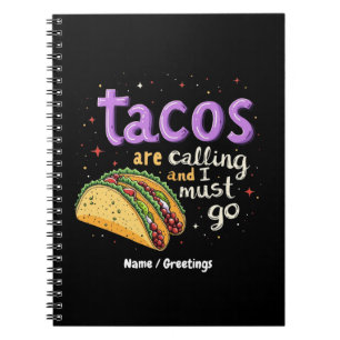 Caderno Espiral Tacos estão chamando e eu preciso ir a um Foodie