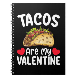 Caderno Espiral Tacos São O Meu Dia De São Valentim Amante De Comi