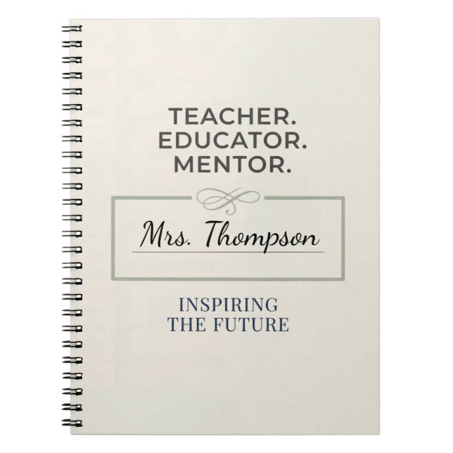 Caderno Espiral Teacher. Educator. Mentor. Custom Retirement Gift (Frente)