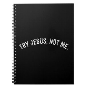 Caderno Espiral Tente Jesus Não Eu Camisas Homens Mulheres Cristão