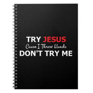 Caderno Espiral Tente Jesus, por favor, não me experimente T-Shirt