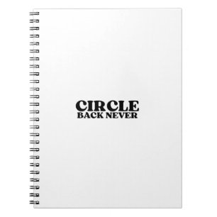 Caderno Espiral The One-Way Ledger Circle Back Never