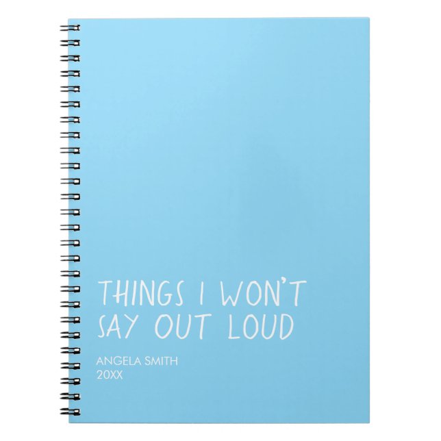 Caderno Espiral Things I Won’t Say Out Loud – Funny Sarcastic Note (Frente)