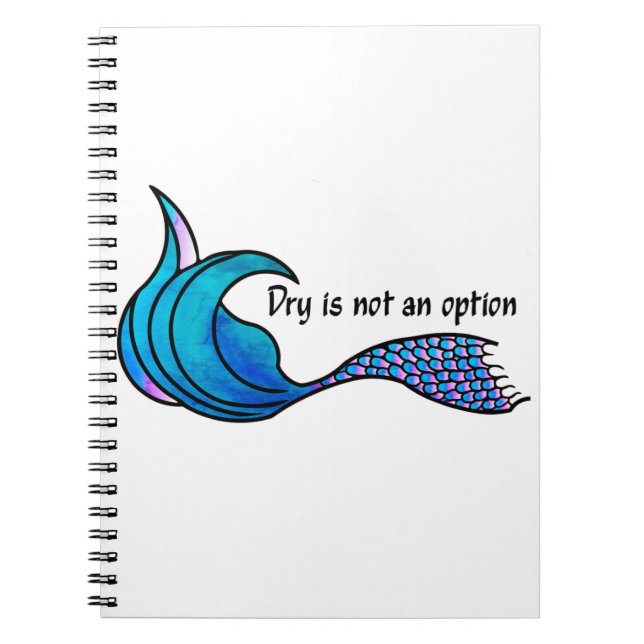 Caderno Espiral Tie Dye - Seco Não é uma Opção (Frente)