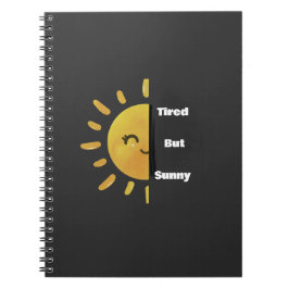 Caderno Espiral Tired but Sunny ☀️ | Funny Summer Burnout