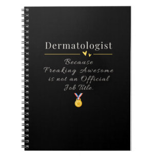 Caderno Espiral Título de Emprego Engraçado de Dermatologista