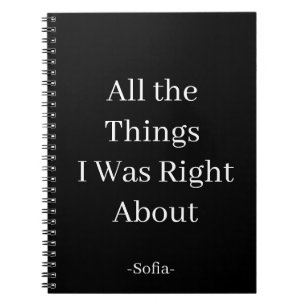 Caderno Espiral Todas as coisas sobre as quais eu estava certo