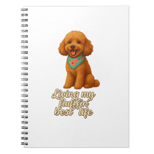 Caderno Espiral Toy Poodle � Vivendo a Minha Melhor Vida Lufinha