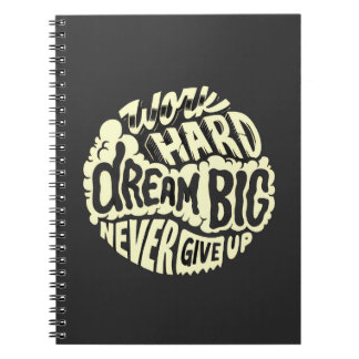 Caderno Espiral Trabalhe duro, sonhe grande