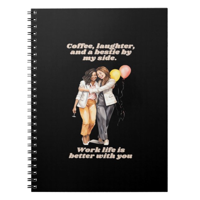 Caderno Espiral Trabalho Besties Engraçado (Frente)