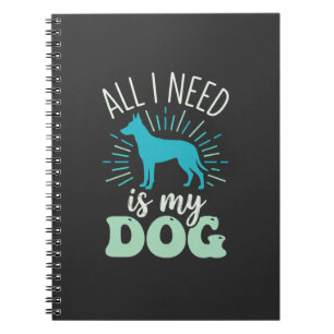 Caderno Espiral Tudo que Preciso é Meu Amante de Cachorro