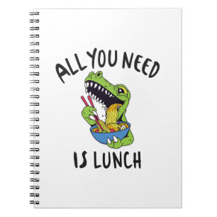 Caderno Espiral Tudo que você precisa é do almoço