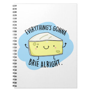 Caderno Espiral Tudo Vai Ficar Brie Bem Piada Engraçada de Queijo 