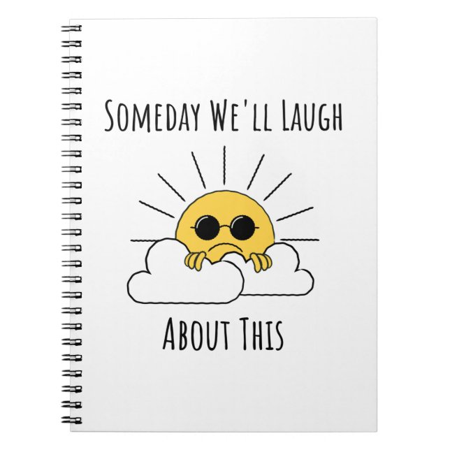 Caderno Espiral Um dia Riremos Sobre Isso (Frente)