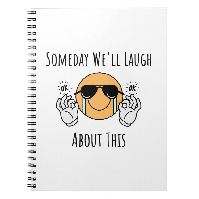 Caderno Espiral Um dia Riremos Sobre Isso (Frente)