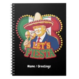 Caderno Espiral Vamos Fiesta Funny Trump Cinco De Mayo Festivo