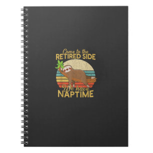Caderno Espiral Venha Para O Lado Aposentado Nós Temos Hora Da Son