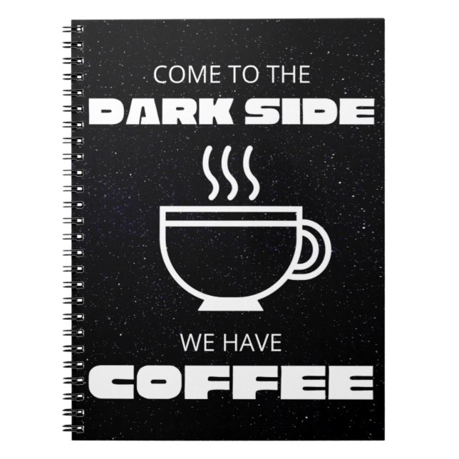 Caderno Espiral Venha para o lado negro, temos café (Frente)