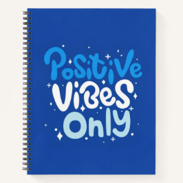 Caderno Espiral Vibrações Positivas Apenas
