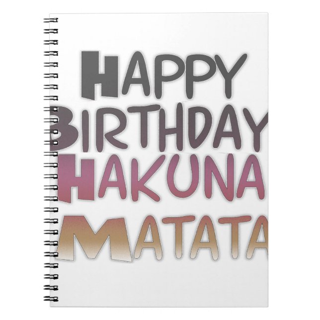 Caderno Espiral Vibrante Feliz Aniversário Hakuna Matata Design (Frente)