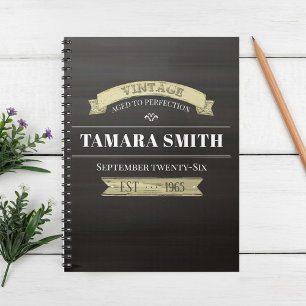 Caderno Espiral Vintage Classic Simple Aged to Perfection Sign