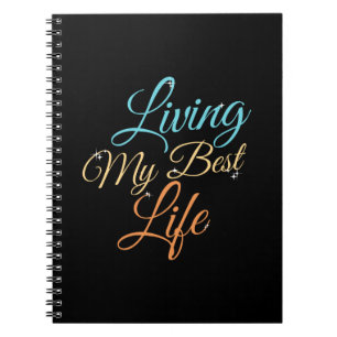 Caderno Espiral Vivendo minha melhor vida - citação de positividad
